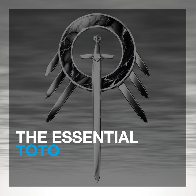 The Essential - Compilation by TOTO | Spotify