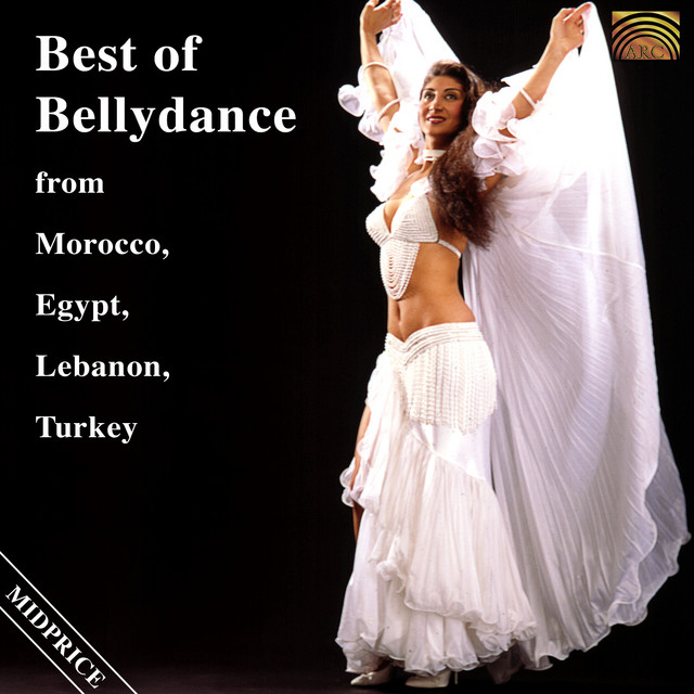 Best of Bellydance from Morocco, Egypt, Lebanon, Turkey cover