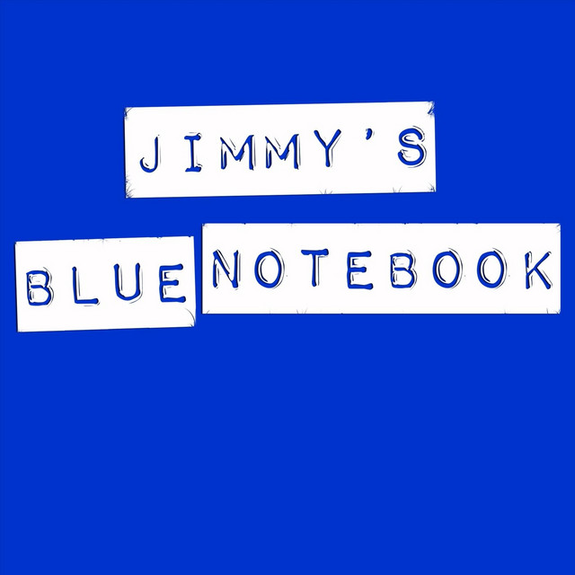 Jimmy's Blue Notebook