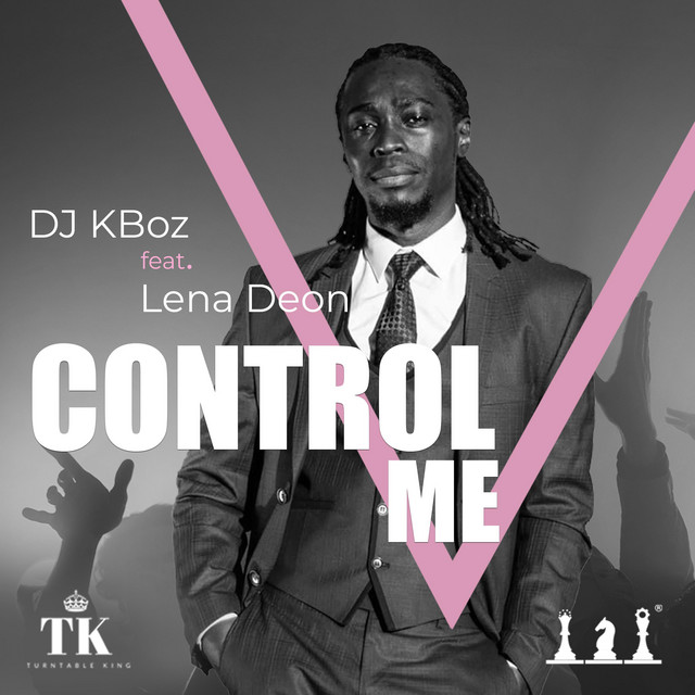 Control Me - Single by DJ Kboz | Spotify