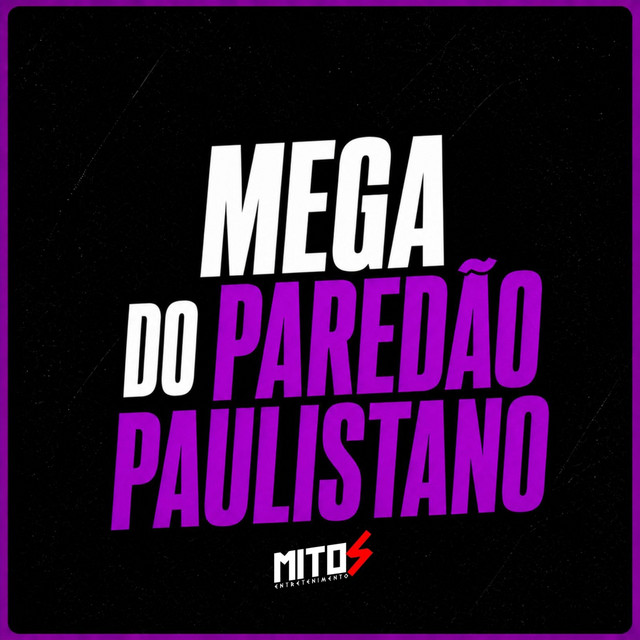 Mega Do Paredão Paulistano