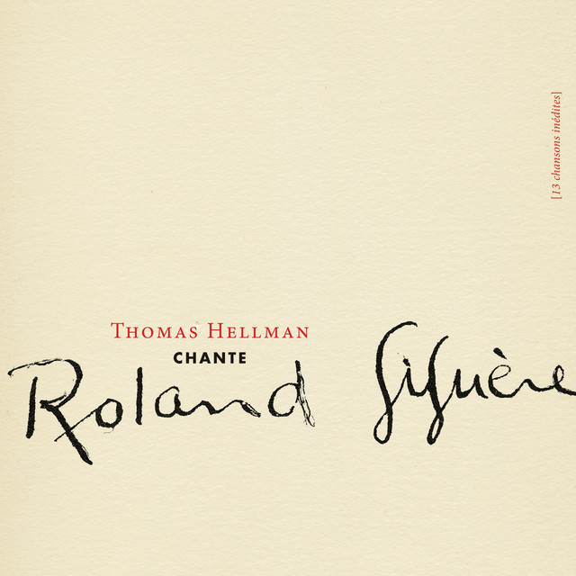 Thomas Hellman chante Roland Giguère cover art