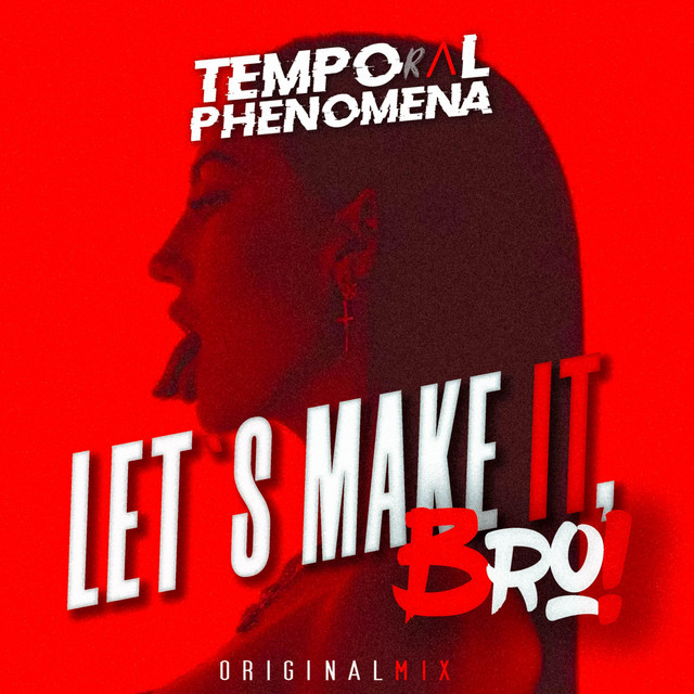 Обкладинка: Let`s Make it Bro!Vol. 1 — Temporal Phenomena