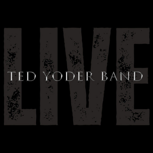 Ted Yoder Band Live cover