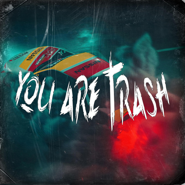 Обкладинка: You Are Trash — Chochik