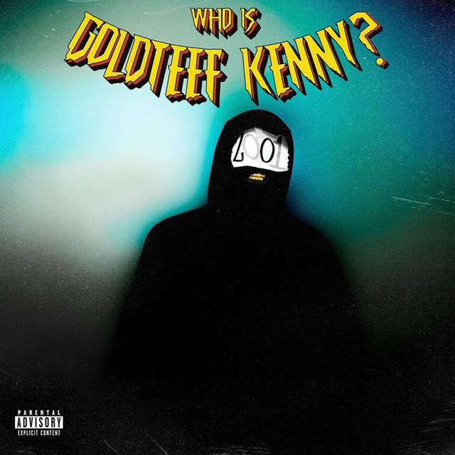 Who is GOLDTEEF KENNY? cover art