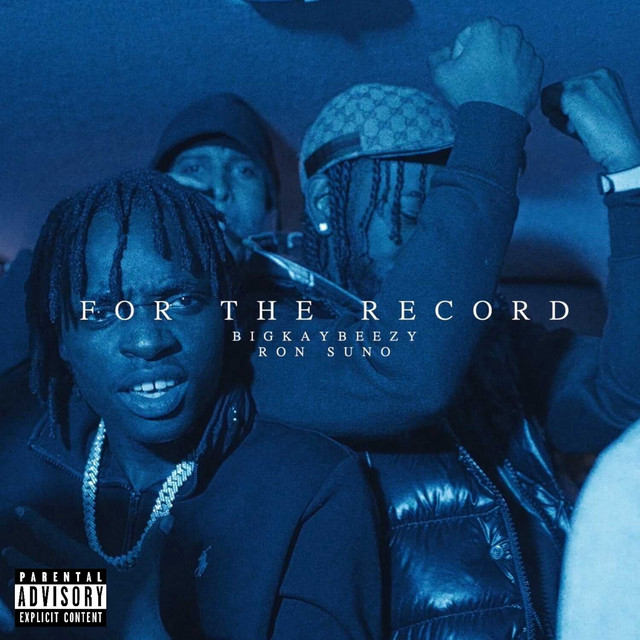 For The Record (with Ron Suno)