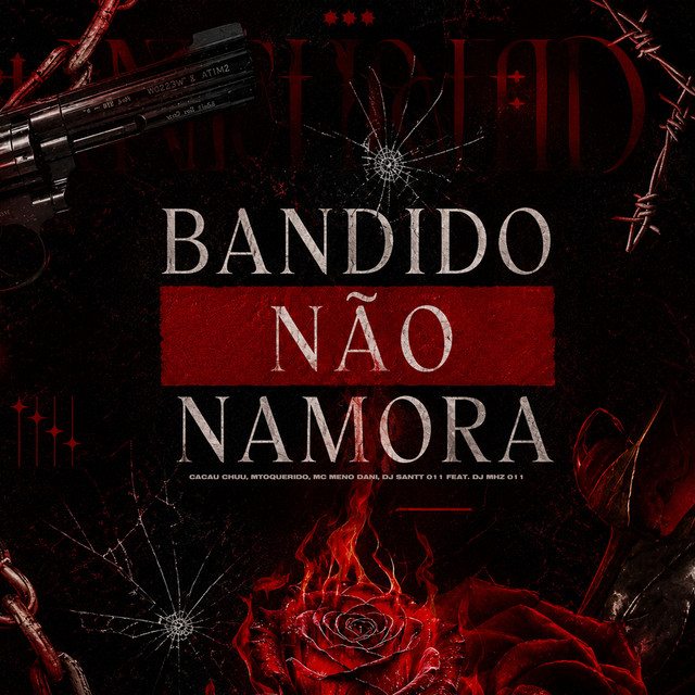 Bandido Não Namora