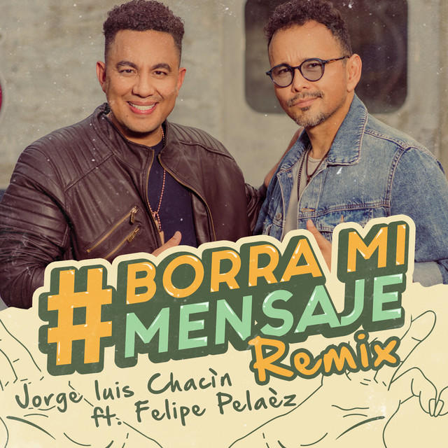 Borra Mi Mensaje - Remix