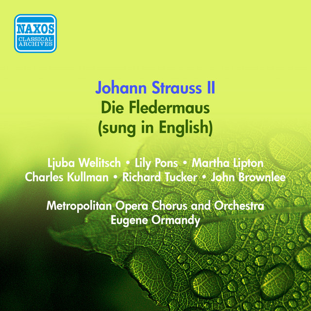 Strauss II: Fledermaus (Die) (Sung in English) (Metropolitan Opera