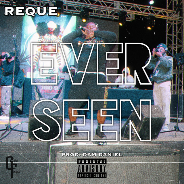 Ever Seen - Single by Reque | Spotify