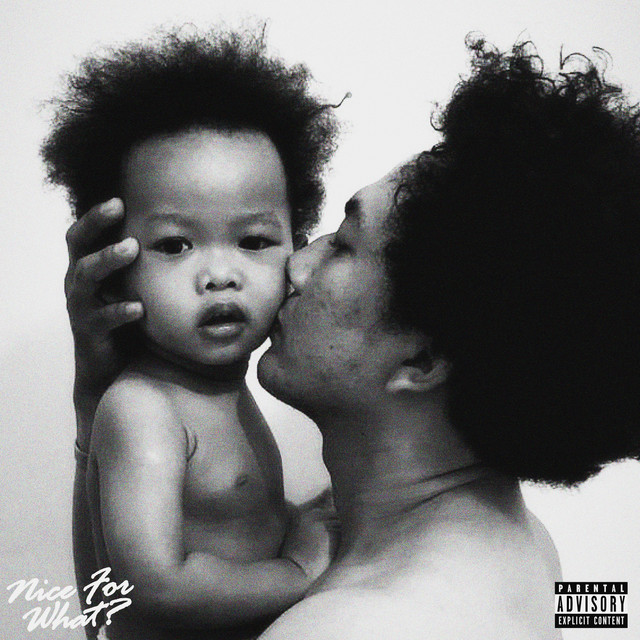 Nice For What? cover art