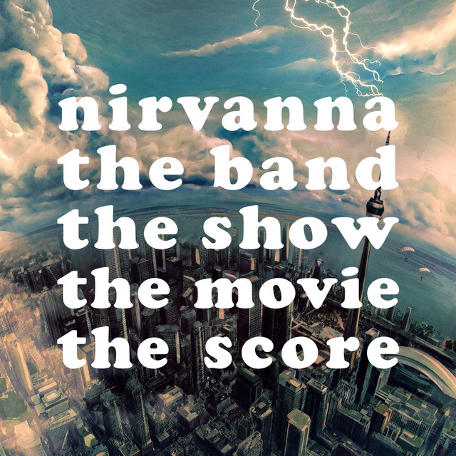 Nirvanna the Band the Show the Movie the Score cover art