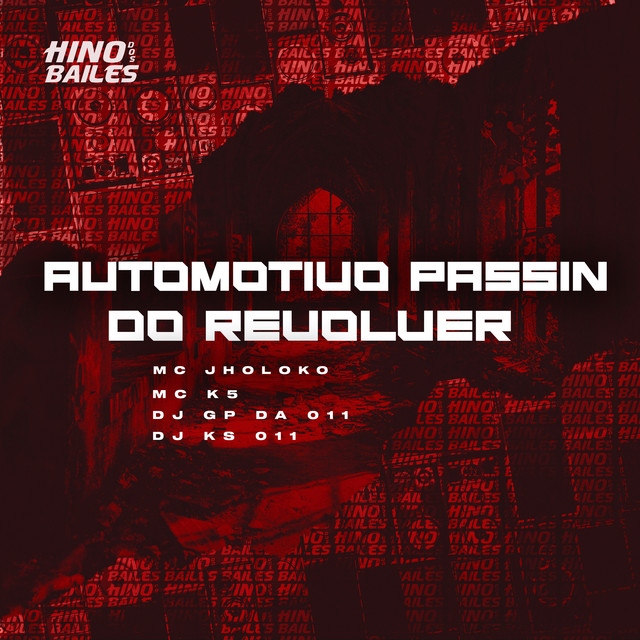 Automotivo Passin do Revólver