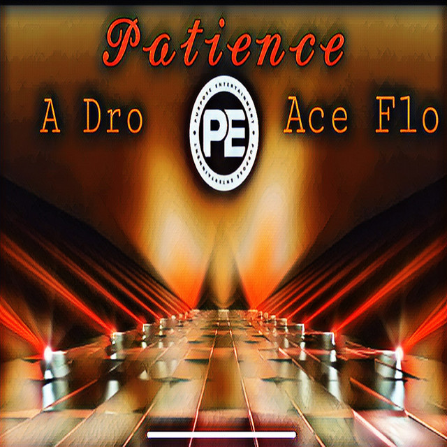 Patience - Single by A Dro | Spotify