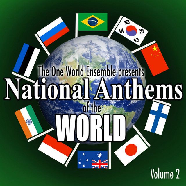 National Anthems of the World - Vol. 2 - Album by The One World