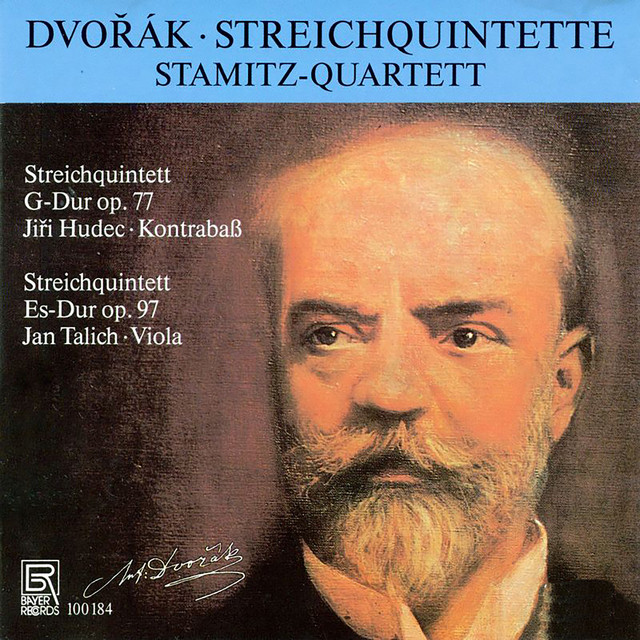 Dvořák: String Quintet No. 2 in G Major, Op. 77, B. 49 & String Quintet No. 3 in E-Flat Major, Op. 97, B. 180 cover art