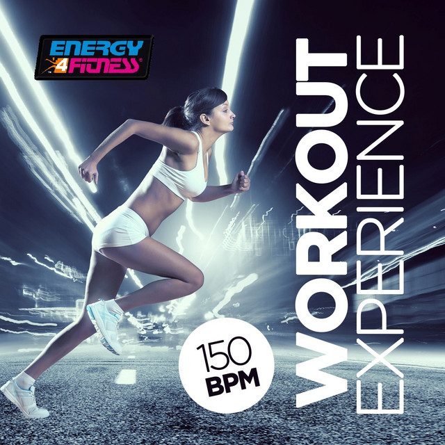 Workout Experience 150 BPM (20 Tracks Non-Stop Mixed Compilation for Fitness & Workout)