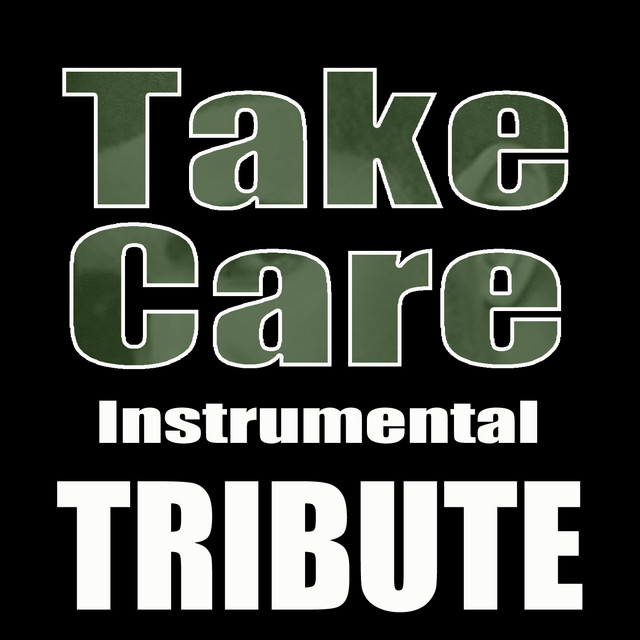 Take Care (Drake feat. Rihanna Instrumental Tribute) - Single cover