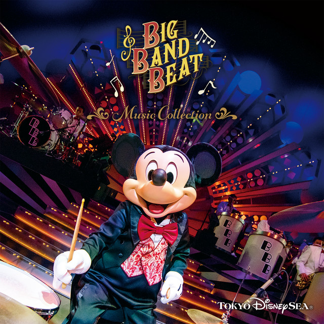 Big Band Beat Music Collection - Album by Tokyo DisneySea | Spotify