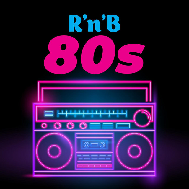 R'n'B 80s - Compilation by Various Artists | Spotify