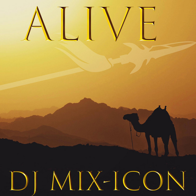 ALIVE - Single by DJ MIX-ICON | Spotify