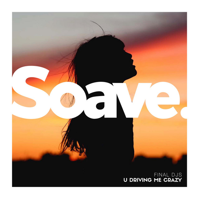 U Driving Me Crazy cover