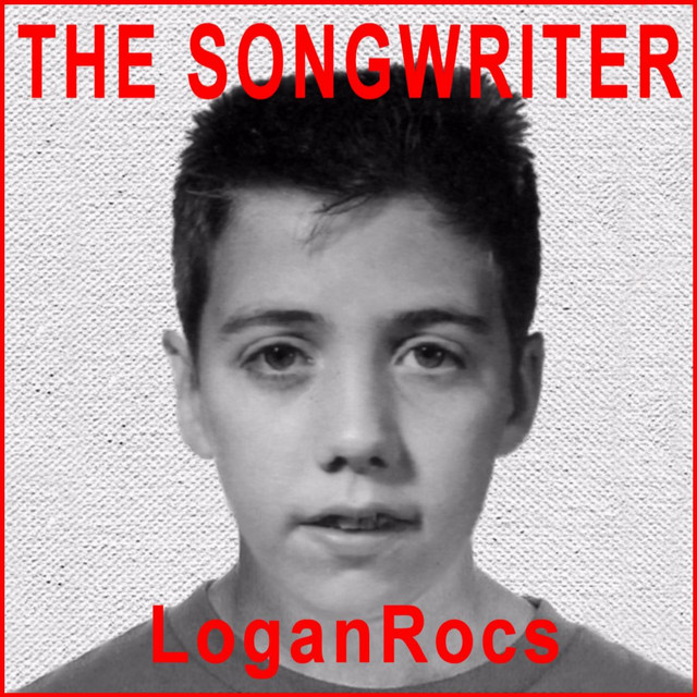 The Songwriter - Single by LoganRocs | Spotify