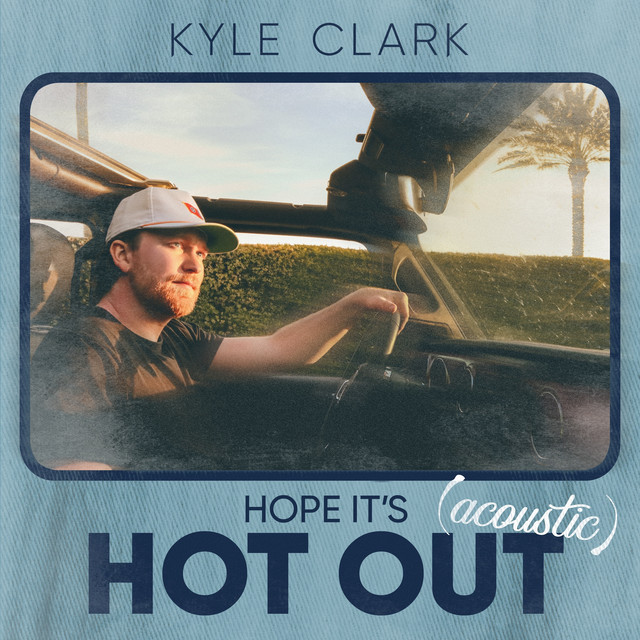 Hope It's Hot Out