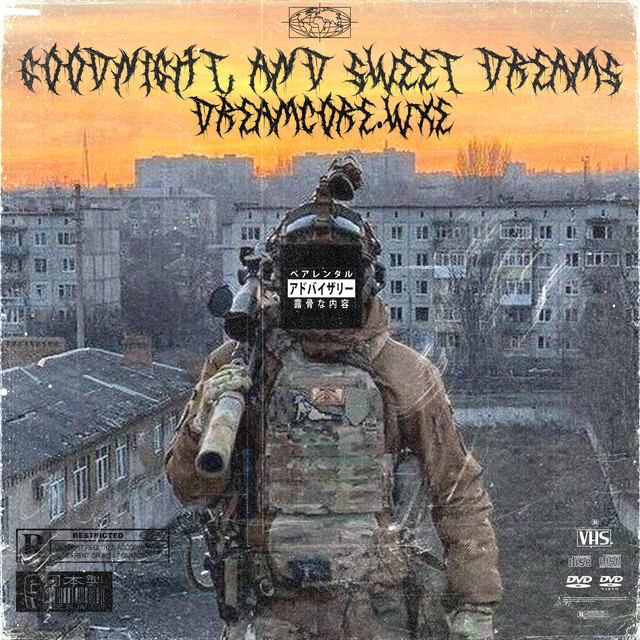 Обкладинка: GOODNIGHT, AND SWEET DREAMS — dreamcore.wxe
