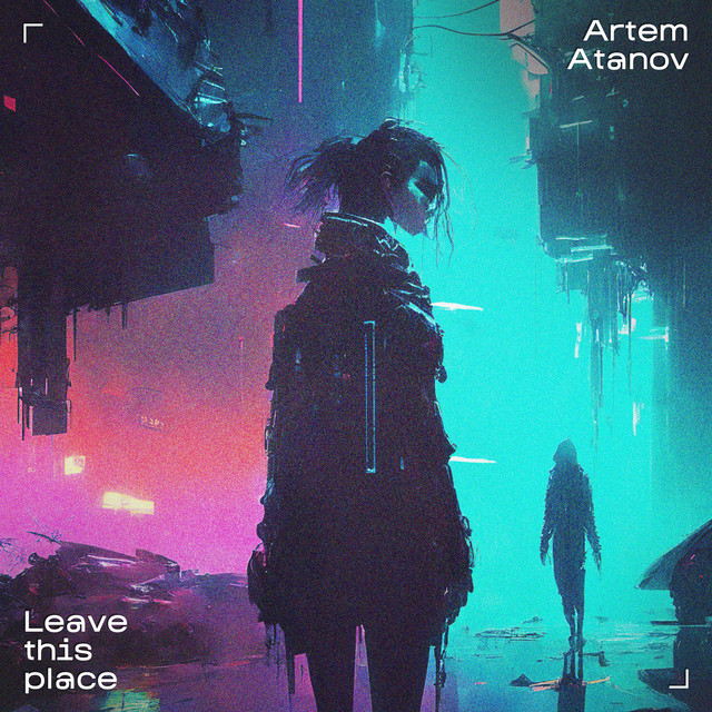 Обкладинка: Leave This Place — Artem Atanov