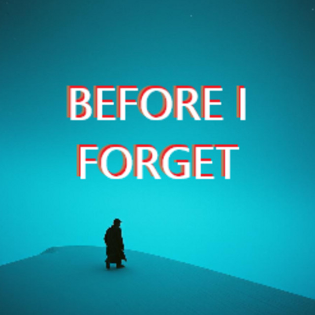 BEFORE I FORGET cover