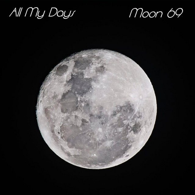 Moon 69 - Single by All My Days | Spotify