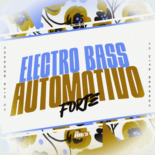 Electro Bass Automotivo Forte