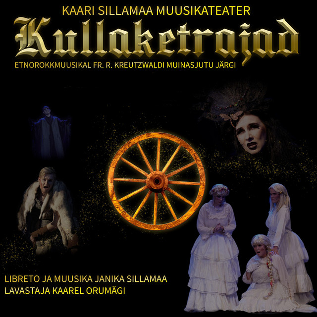 Etnorokkmuusikal Kullaketrajad cover art