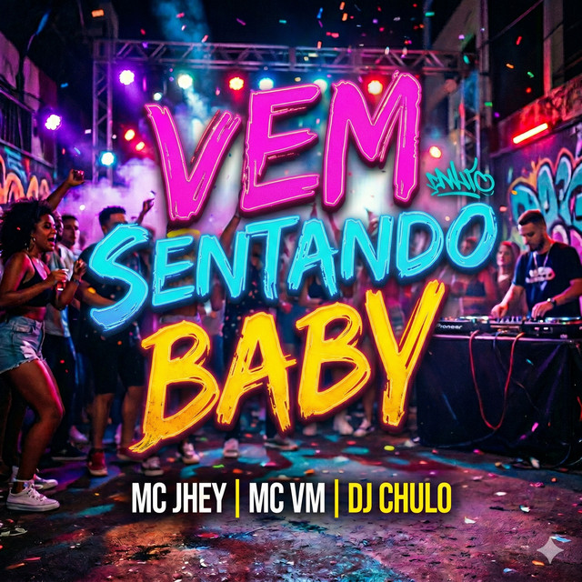 VEM SENTANDO BABY