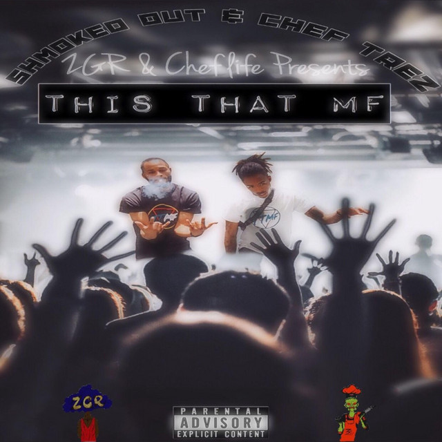 This That MF - Album by Chef Trez | Spotify
