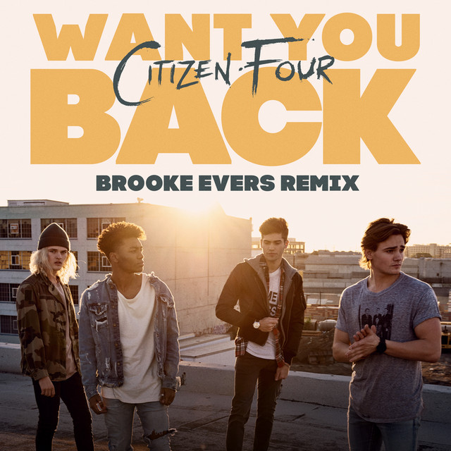 Want You Back - Brooke Evers Remix
