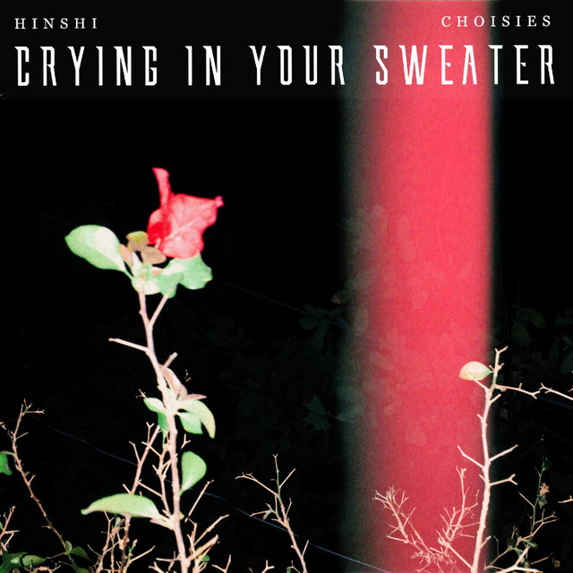 Crying in Your Sweater