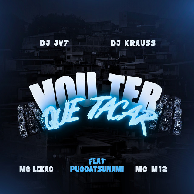 VOU TER QUE TACAR (feat. Puccatsunami)