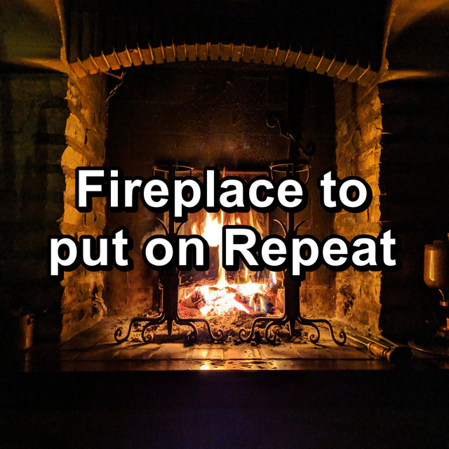 Fireplace to put on Repeat cover art