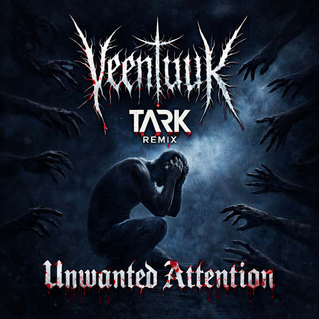 UNWANTED ATTENTION - TARK Remix