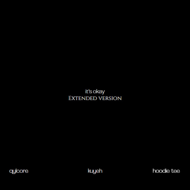 it's okay - extended version