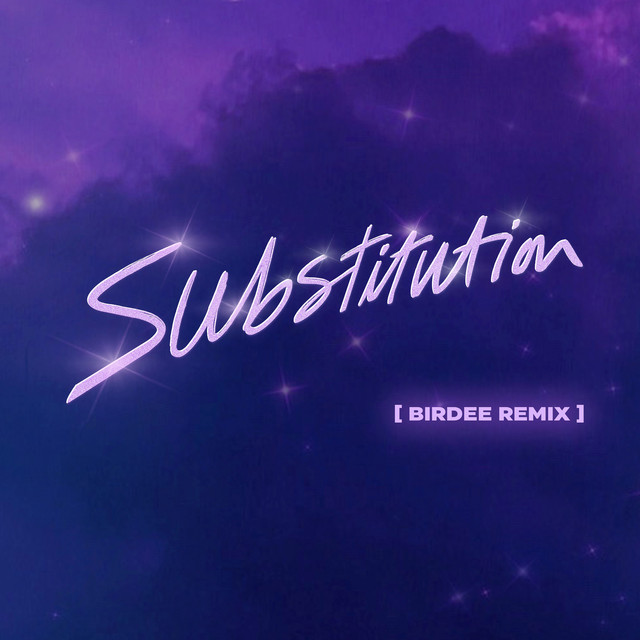 Substitution (Birdee Remix) - Radio Edit