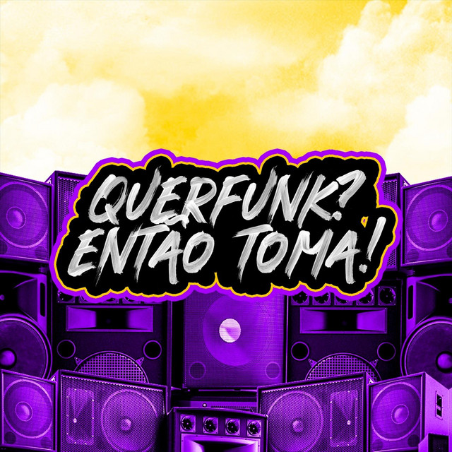 QUER FUNK ? ENTÃO TOMA ! cover art