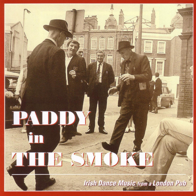 Paddy in the Smoke: Irish Dance Music from a London Pub cover