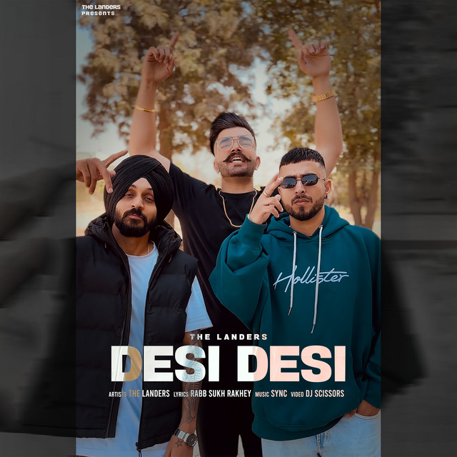 Desi Desi by The Landers