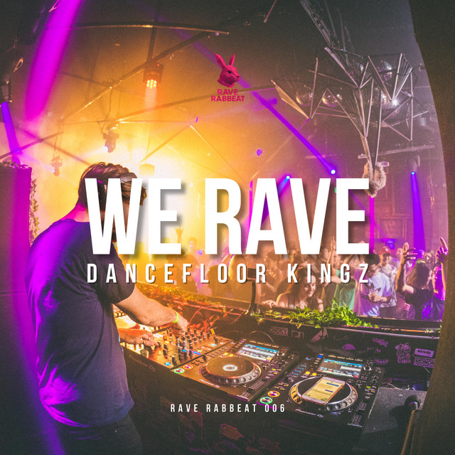 We Rave