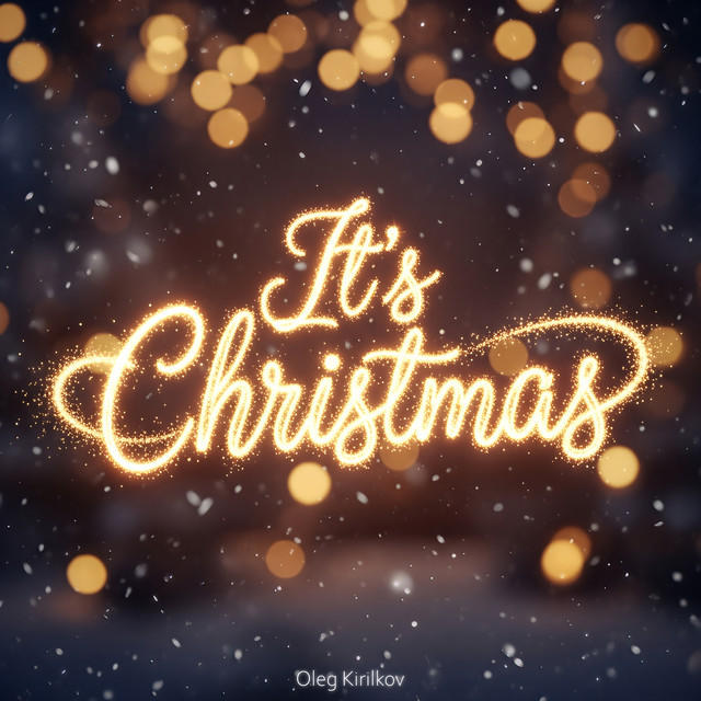 Обкладинка: It's Christmas — Oleg Kirilkov