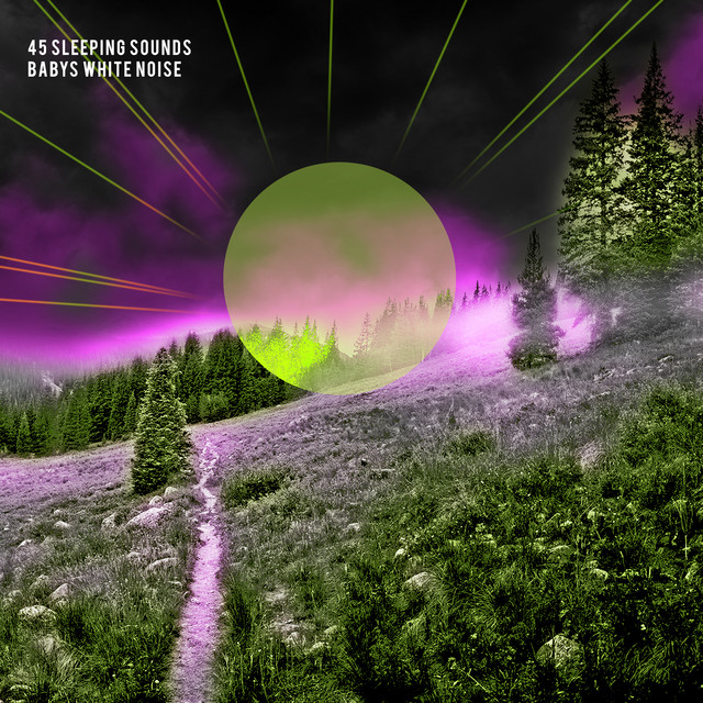 45 Sleeping Sounds: Babys White Noise - Album by White Noise Baby Sleep ...